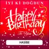 Fikriye Karaca & Eser Ulun - İyi Ki Doğdun Hasibe - Single